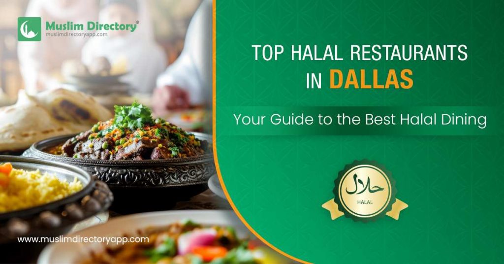 Top Halal Restaurants in Dallas – Your Guide to the Best Halal Dining