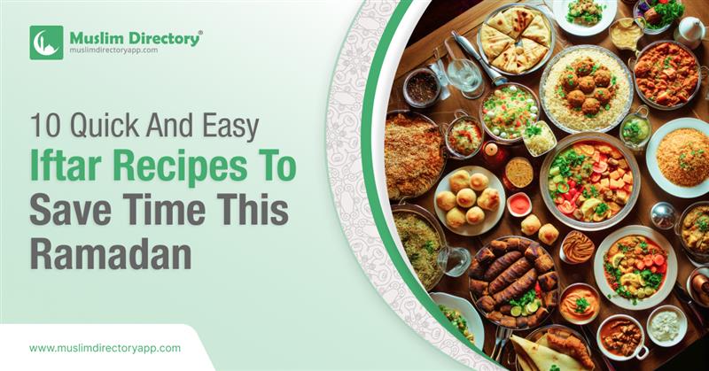 Quick and easy iftar recipes