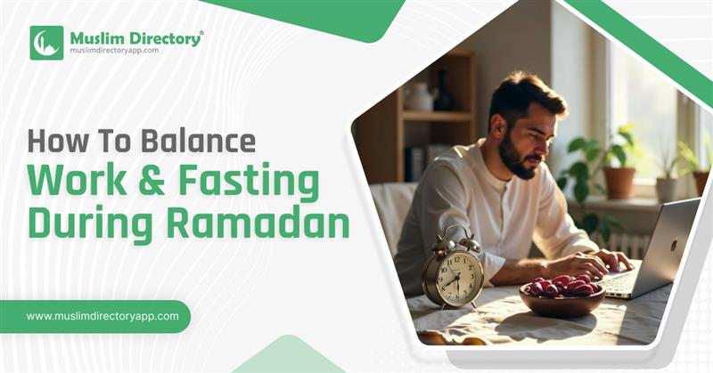 How to Balance work life in Ramadan