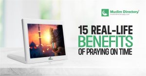 15 Powerful Benefits of Praying on Time