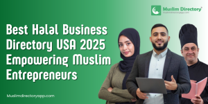 How the Right Directory is Fueling a Halal Business Boom in America